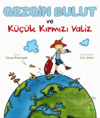 Gezgin Bulut ve Küçük Kırmızı Valiz