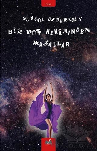 Bir Düş Hekiminden Masallar