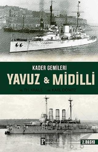 Kader Gemileri Yavuz ve Midilli
