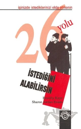 İstediğini Alabilirsin İşinizde İstediklerinizi Elde Etmenin 26 Yolu – Beverly Kaye – Optimist Kitap kitap kapağı