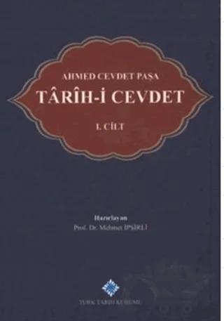 Ahmed Cevdet Paşa Tarih-i Cevdet I. Cilt