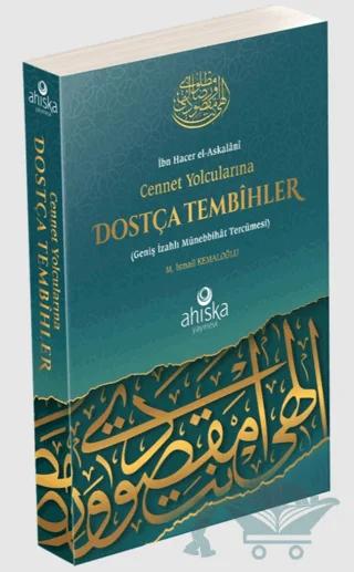 Cennet Yolcularına Dostça Tembihler