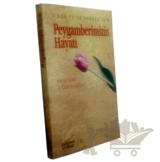 Peygamberimizin Hayatı