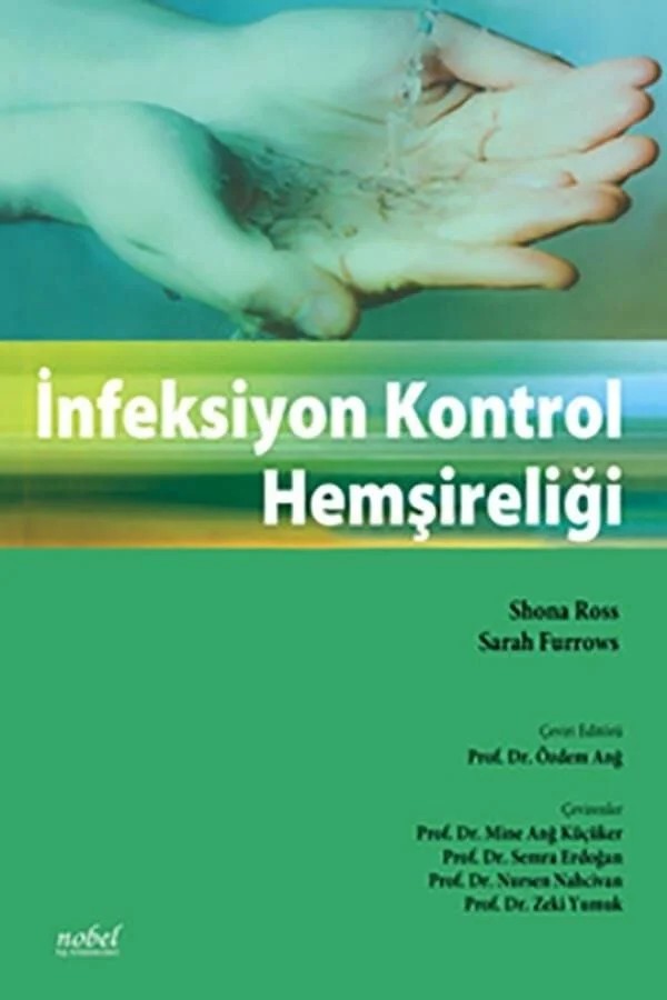 İnfeksiyon Kontrol Hemşireliği – Ross,  , Furrows – Nobel Tıp Kitabevleri kitap kapağı