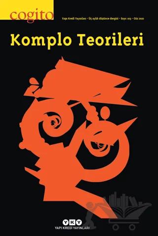 Cogito 103 - Komplo Teorileri