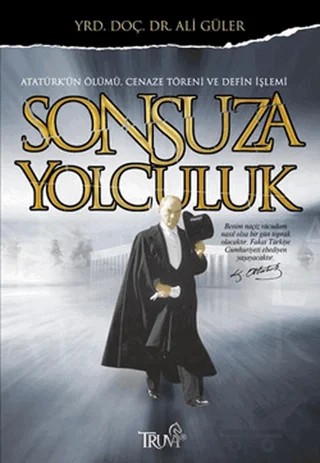 Sonsuza Yolculuk – Ali Güler – Truva Yayınları kitap kapağı
