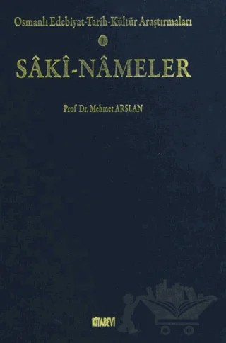 Saki-Nameler – Mehmet Arslan – Kitabevi Yayınları kitap kapağı