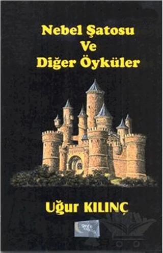 Nebel Şatosu ve Diğer Öyküler