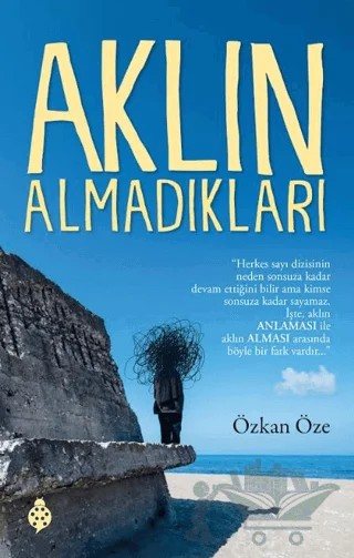 Aklın Almadıkları – Özkan Öze – Uğurböceği Yayınları kitap kapağı