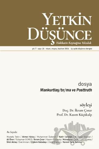 Yetkin Düşünce Dergisi Yıl: 7 Sayı 26 - Nisan, Mayıs, Haziran 2024