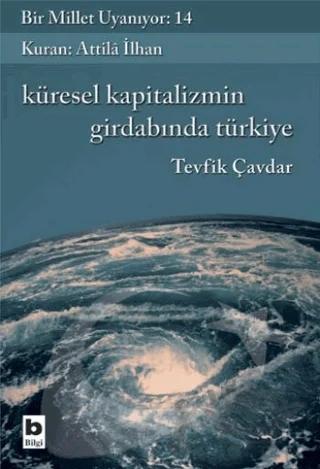 Küresel Kapitalizmin Girdabında Türkiye
