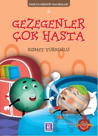 Gezegenler Çok Hasta - Ömer ile Kerem'in Maceraları