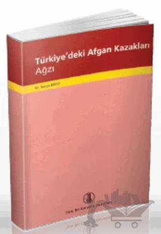 Türkiye’deki Afgan Kazakları Ağzı