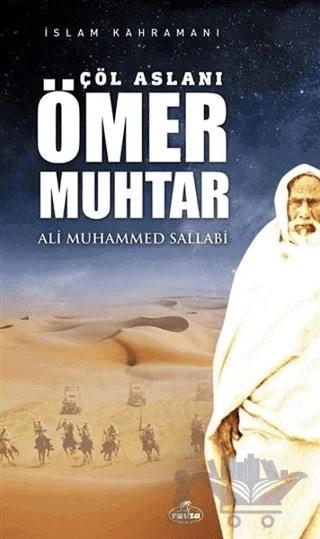 Çöl Aslanı Ömer Muhtar