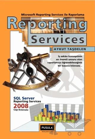 Reporting Services ile Raporlama