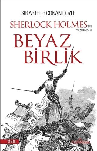 Beyaz Birlik - Sherlock Holmes