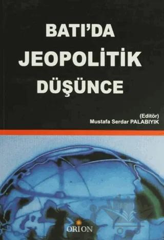 Batı’da Jeopolitik Düşünce