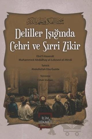 Deliller Işığında Cehri ve Sırri Zikir