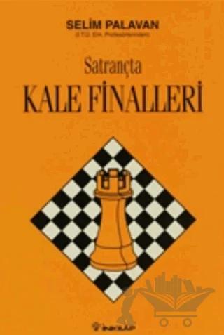Satrançta Kale Finalleri
