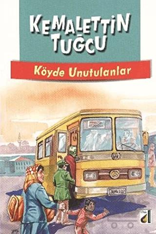 Köyde Unutulanlar
