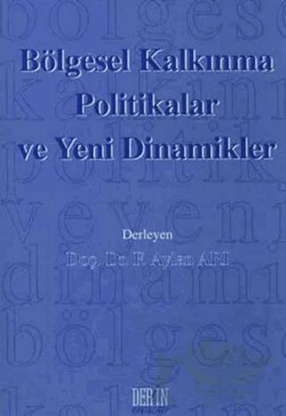 Bölgesel Kalkınma Politikalar ve Yeni Dinamikler