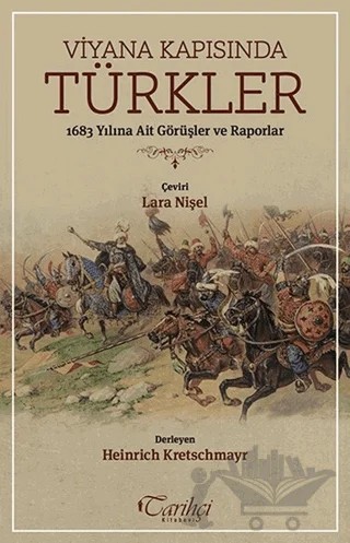 Viyana Kapısında Türkler – Heinrich Kretschmayr – Tarihçi Kitabevi kitap kapağı