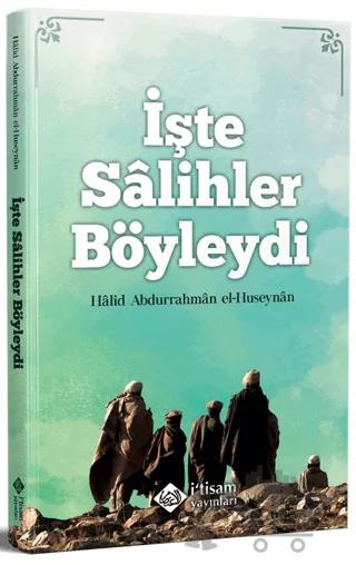 İşte Salihler Böyleydi