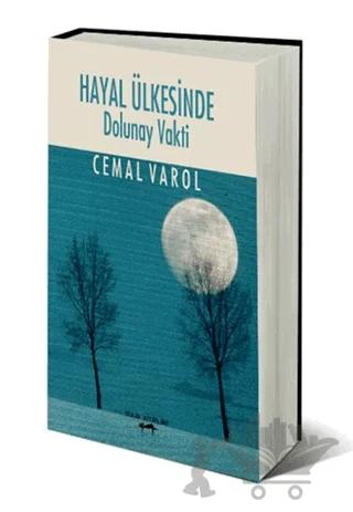 Hayal Ülkesinde Dolunay Vakti