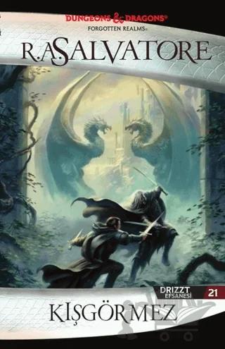 Kışgörmez - Drizzt Efsanesi 21. Kitap