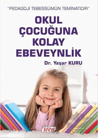 Okul Çocuğuna Kolay Ebeveynlik
