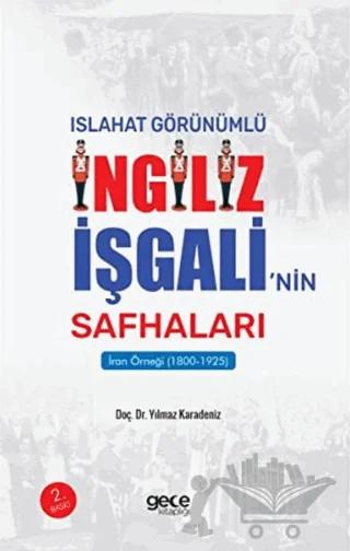 Islahat Görünümlü İngiliz İşgali’nin Safhaları : İran Örneği