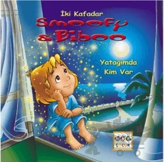 İki Kafadar Smoofy ve Biboo - Yatağımda Kim Var – Christian Carlin – Nar Çocuk kitap kapağı