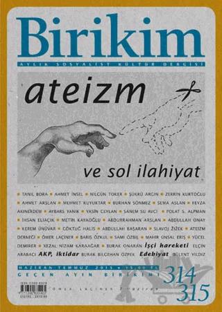 Birikim Aylık Sosyalist Kültür Dergisi Sayı: 314-315