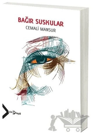 Bağır Suskular – Cemali Mansur – Hayal Yayınları kitap kapağı