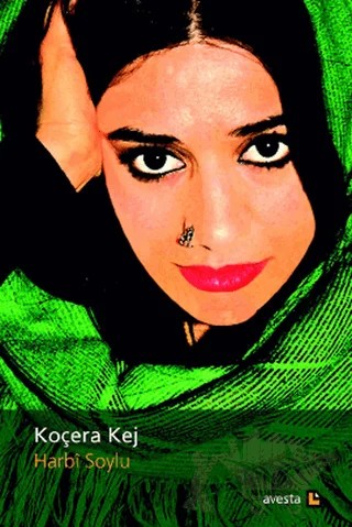 Koçera Kej – Harbi Soylu – Avesta Yayınları kitap kapağı