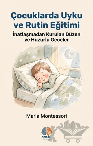 Çocuklarda Uyku ve Rutin Eğitimi