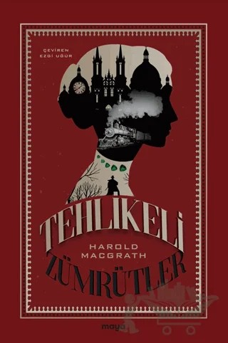 Tehlikeli Zümrütler – Harold Macgrath – Maya Kitap kitap kapağı