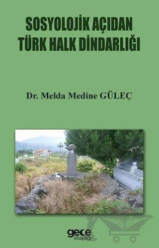 Sosyolojik Açıdan Türk Halkın Dindarlığı