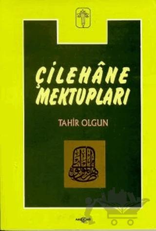 Çilehane Mektupları