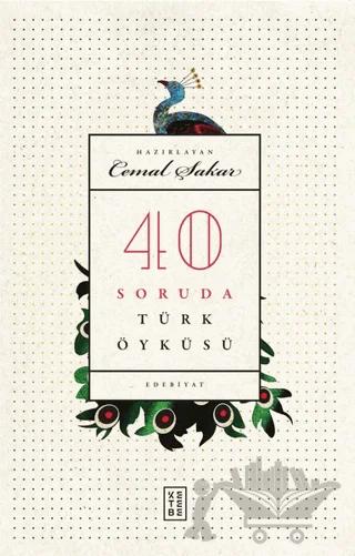 40 Soruda Türk Öyküsü