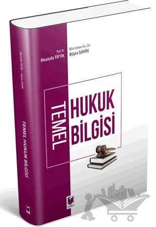 Temel Hukuk Bilgisi