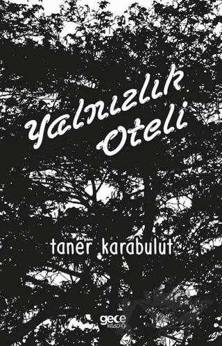 Yalnızlık Oteli