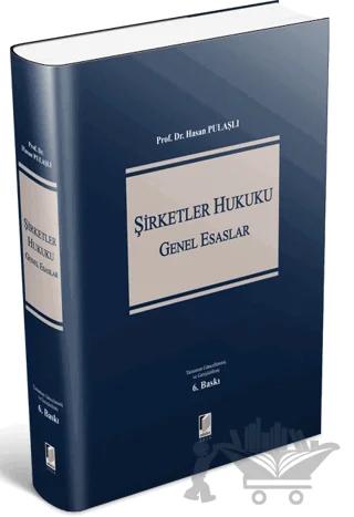 Şirketler Hukuku Genel Esaslar