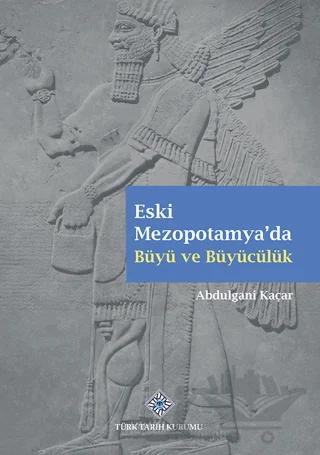 Eski Mezopotamya'da Büyü ve Büyücülük