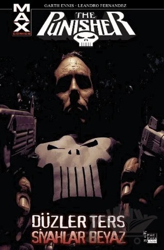 Punisher Max Cilt 04 - Düzler Ters, Siyahlar Beyaz – Garth Ennis, Leandro Fernandez – Marmara Çizgi kitap kapağı