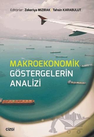 Makroekonomik Göstergelerin Analizi