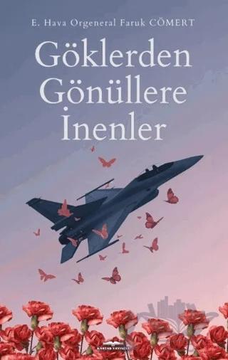 Göklerden Gönüllere İnenler