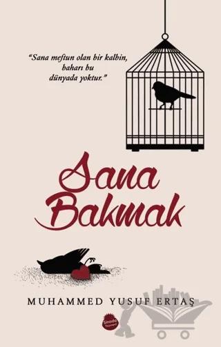 Sana Bakmak