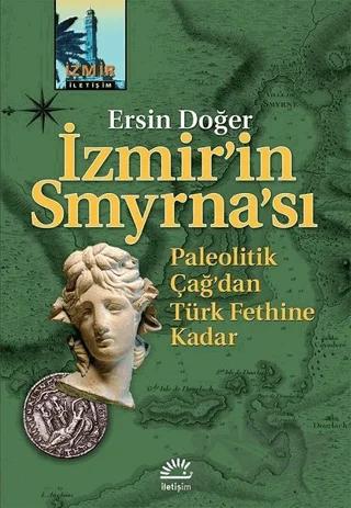İzmir’in Smyrna’sı