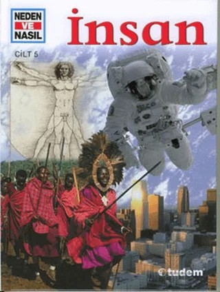 Neden ve Nasıl Cilt: 5: İnsan – Rainer Köthe – Tudem Yayınları kitap kapağı